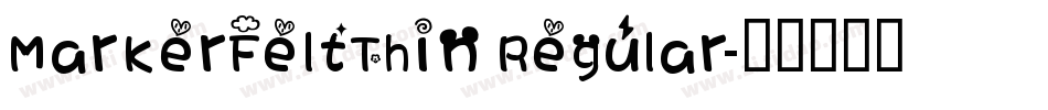 MarkerFeltThin Regular字体转换